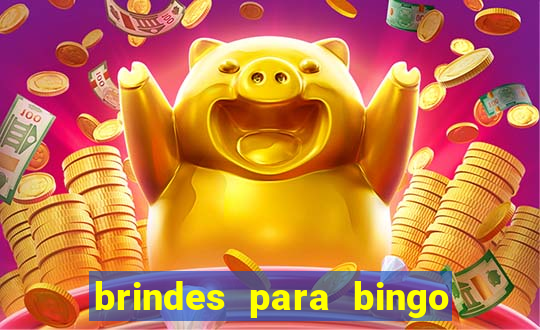 brindes para bingo de empresa